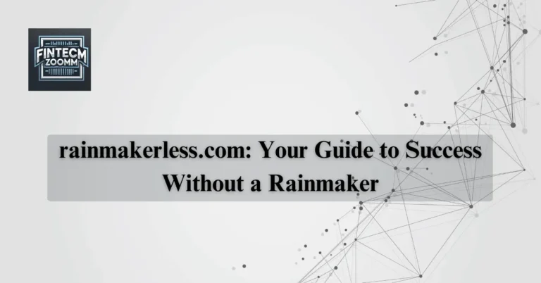rainmakerless.com Your Guide to Success Without a Rainmaker